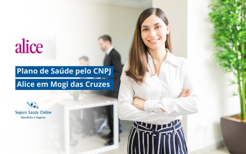 Plano de Saúde Alice Saúde pelo CNPJ em Mogi das Cruzes