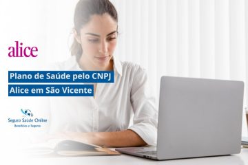 Plano de Saúde Alice Saúde pelo CNPJ em São Vicente