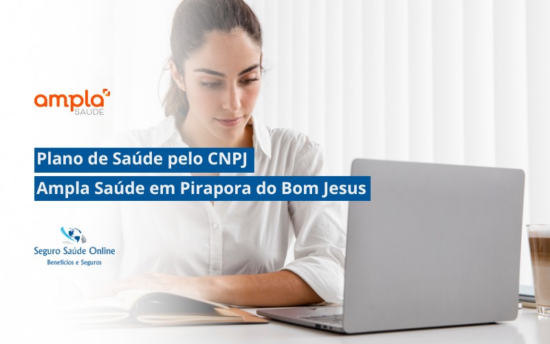 Plano de Saúde Ampla Saúde pelo CNPJ em Pirapora do Bom Jesus