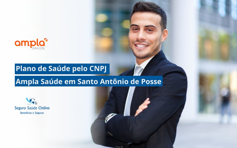 Plano de Saúde Ampla Saúde pelo CNPJ em Santo Antônio de Posse