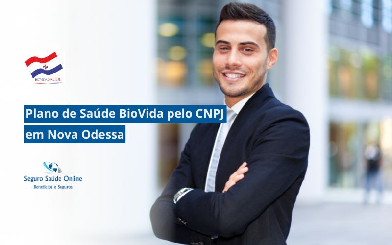 Plano de Saúde BioVida pelo CNPJ em Nova Odessa