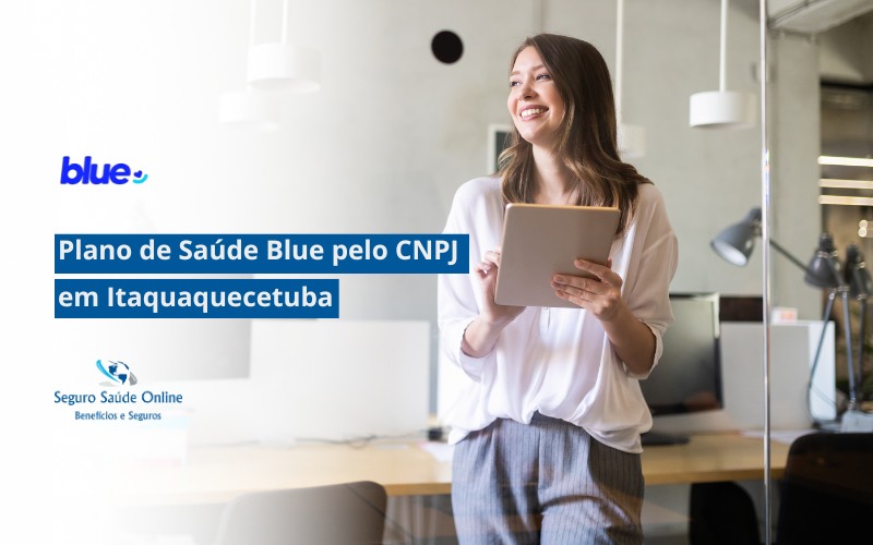 Plano de Saúde Blue pelo CNPJ em Itaquaquecetuba
