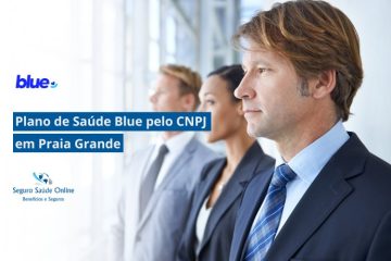 Plano de Saúde Blue pelo CNPJ em Praia Grande