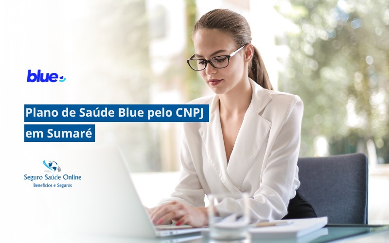 Plano de Saúde Blue pelo CNPJ em Sumaré