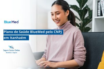 Plano de Saúde BlueMed pelo CNPJ em Itanhaém