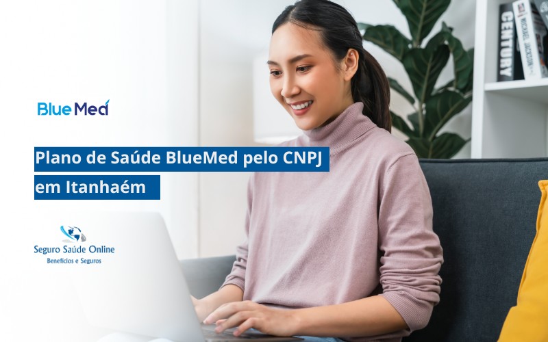 Plano de Saúde BlueMed pelo CNPJ em Itanhaém