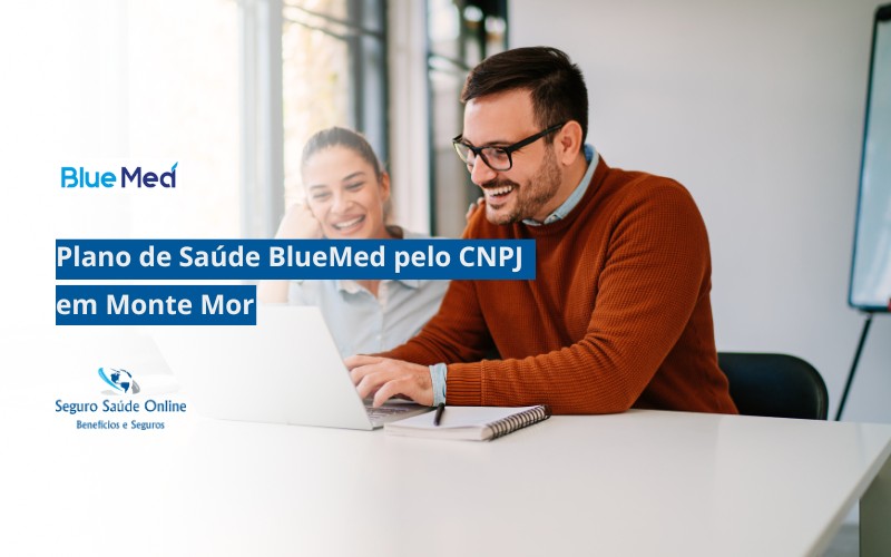 Plano de Saúde BlueMed pelo CNPJ em Monte Mor