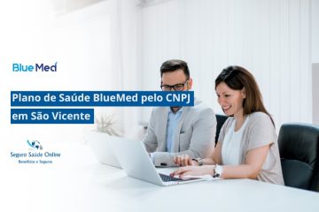 Plano de Saúde BlueMed pelo CNPJ em São Vicente