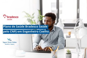 Plano de Saúde Bradesco Saúde pelo CNPJ em Engenheiro Coelho