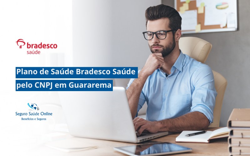 Plano de Saúde Bradesco Saúde pelo CNPJ em Guararema