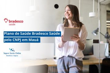 Plano de Saúde Bradesco Saúde pelo CNPJ em Mauá