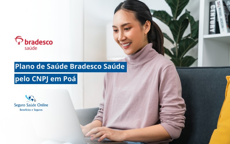 Plano de Saúde Bradesco Saúde pelo CNPJ em Poá