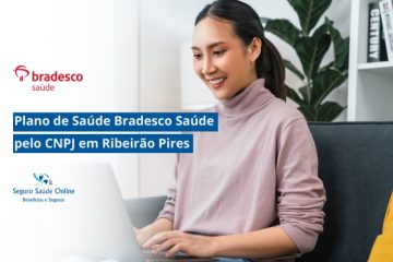 Plano de Saúde Bradesco Saúde pelo CNPJ em Ribeirão Pires