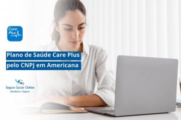 Plano de Saúde Care Plus pelo CNPJ em Americana