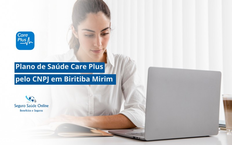 Plano de Saúde Care Plus pelo CNPJ em Biritiba Mirim