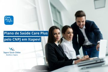 Plano de Saúde Care Plus pelo CNPJ em Itapevi