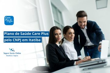 Plano de Saúde Care Plus pelo CNPJ em Itatiba