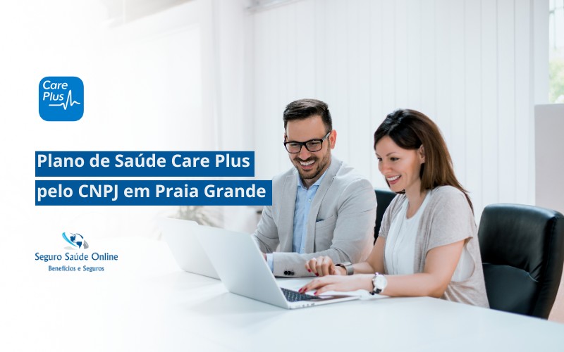 Plano de Saúde Care Plus pelo CNPJ em Praia Grande