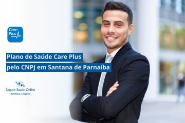 Plano de Saúde Care Plus pelo CNPJ em Santana de Parnaíba