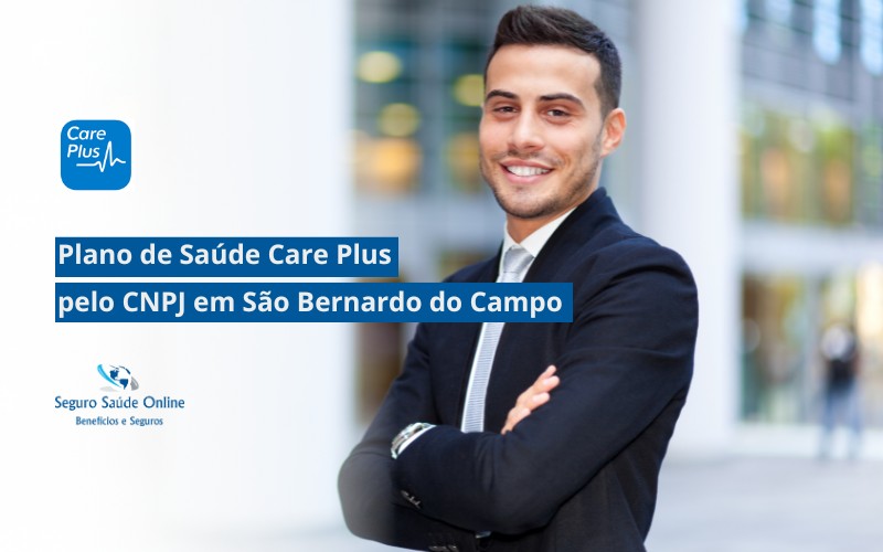 Plano de Saúde Care Plus pelo CNPJ em São Bernardo do Campo