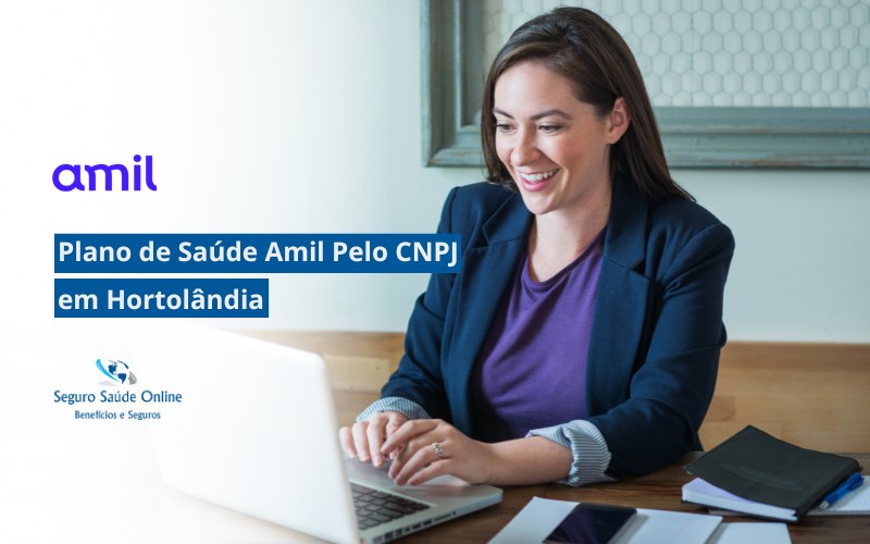 Plano de Saúde Amil pelo CNPJ em Hortolândia