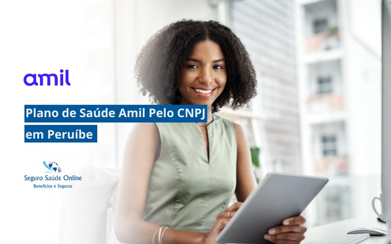Plano de Saúde Amil pelo CNPJ em Peruíbe