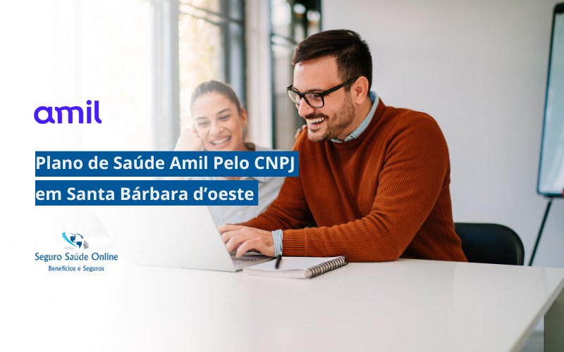 Plano de Saúde Amil pelo CNPJ em Santa Bárbara d’Oeste