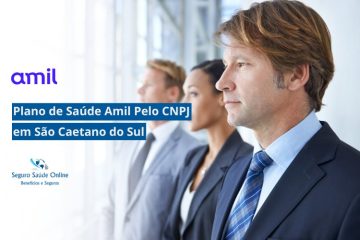 Plano de Saúde Amil pelo CNPJ em São Caetano do Sul