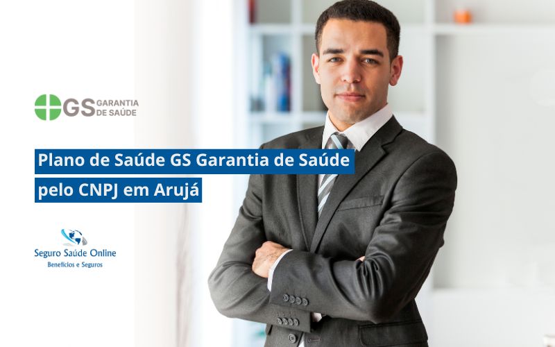 Plano de Saúde GS Garantia de Saúde pelo CNPJ em Arujá