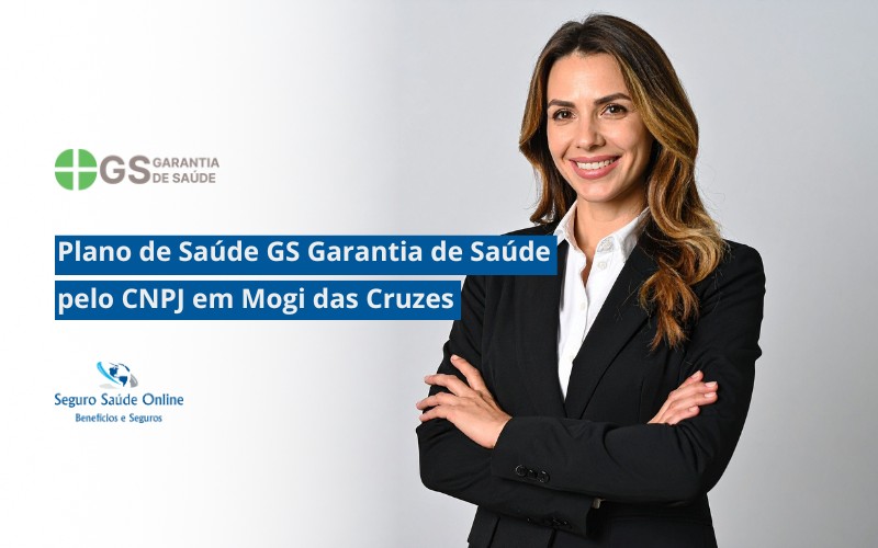 Plano de Saúde GS Garantia de Saúde pelo CNPJ em Mogi das Cruzes