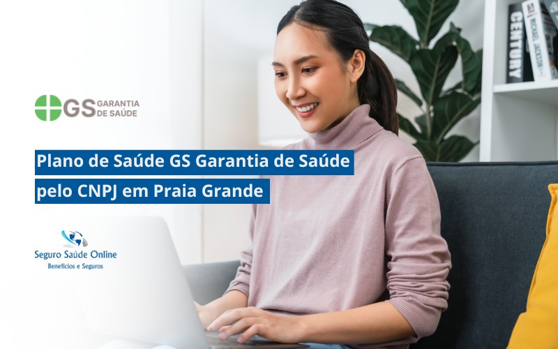 Plano de Saúde GS Garantia de Saúde pelo CNPJ em Praia Grande