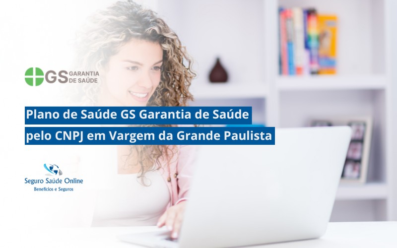 Plano de Saúde GS Garantia de Saúde pelo CNPJ em Vargem Grande Paulista