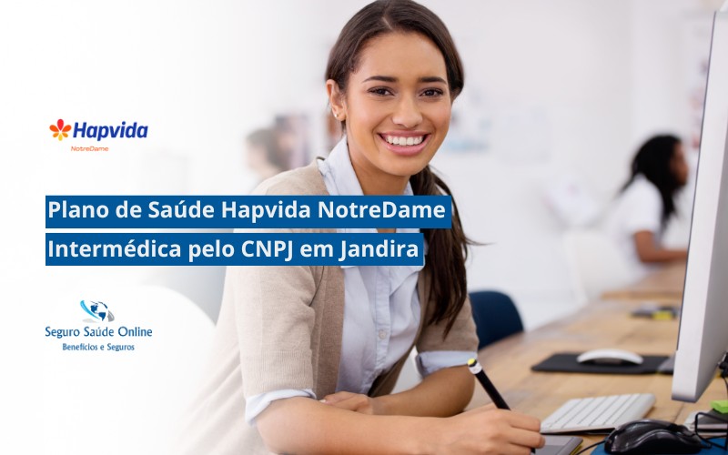 Plano de Saúde HapVida NotreDame Intermédica pelo CNPJ em Jandira