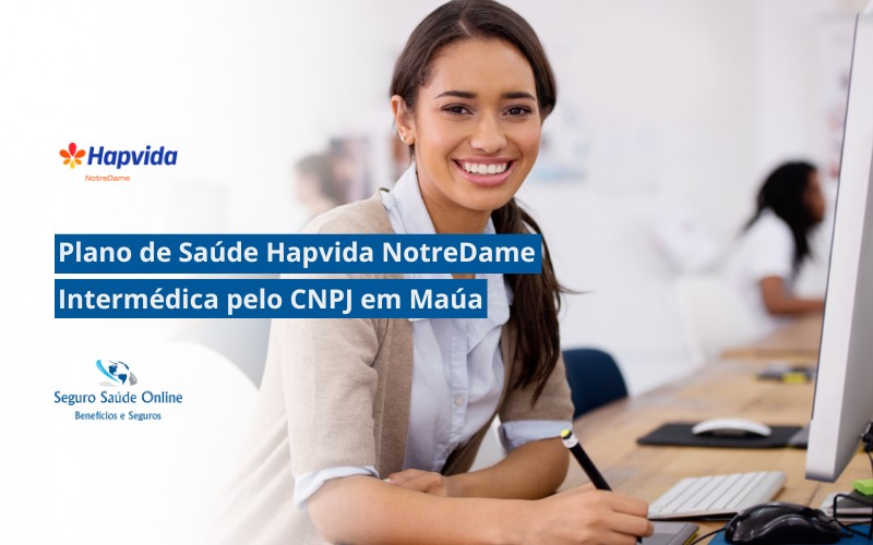 Plano de Saúde HapVida NotreDame Intermédica pelo CNPJ em Mauá