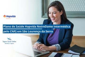 Plano de Saúde HapVida NotreDame Intermédica pelo CNPJ em São Lourenço da Serra