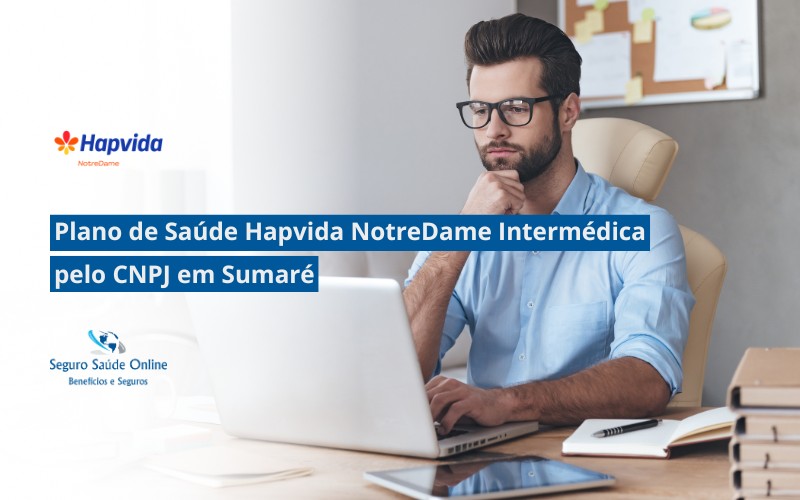 Plano de Saúde HapVida NotreDame Intermédica pelo CNPJ em Sumaré