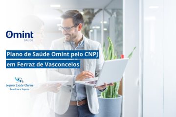 Plano de Saúde Omint pelo CNPJ em Ferraz de Vasconcelos