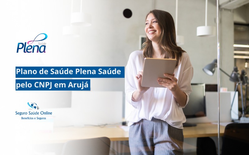 Plano de Saúde Plena Saúde pelo CNPJ em Arujá