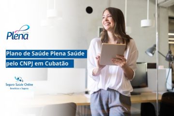 Plano de Saúde Plena Saúde pelo CNPJ em Cubatão