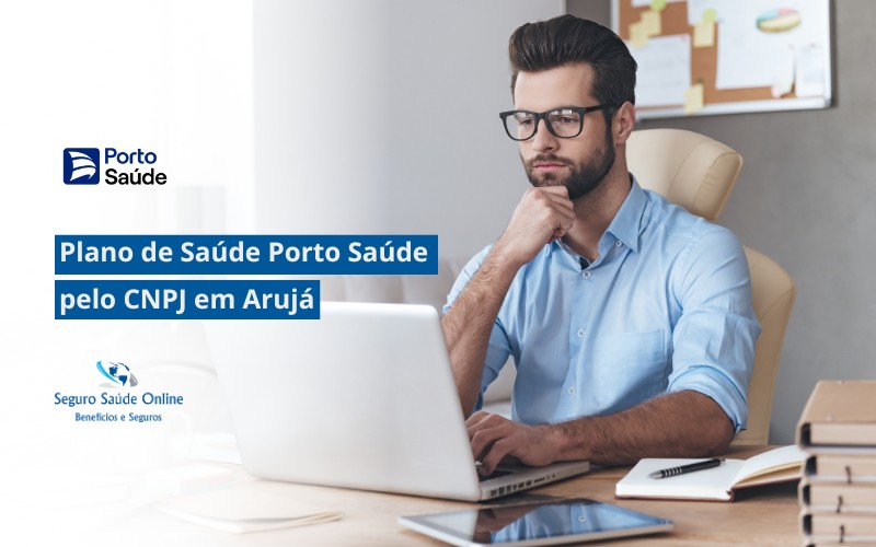 lano de Saúde Porto Saúde pelo CNPJ em Arujá