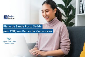 Plano de Saúde Porto Saúde pelo CNPJ em Ferraz de Vasconcelos