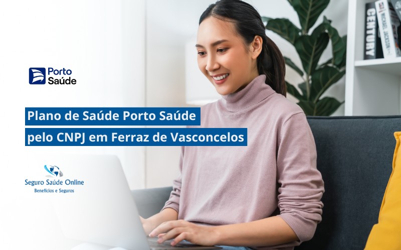 Plano de Saúde Porto Saúde pelo CNPJ em Ferraz de Vasconcelos