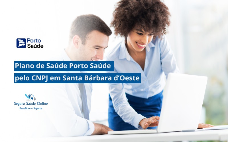 Plano de Saúde Porto Saúde pelo CNPJ em Santa Bárbara d’Oeste