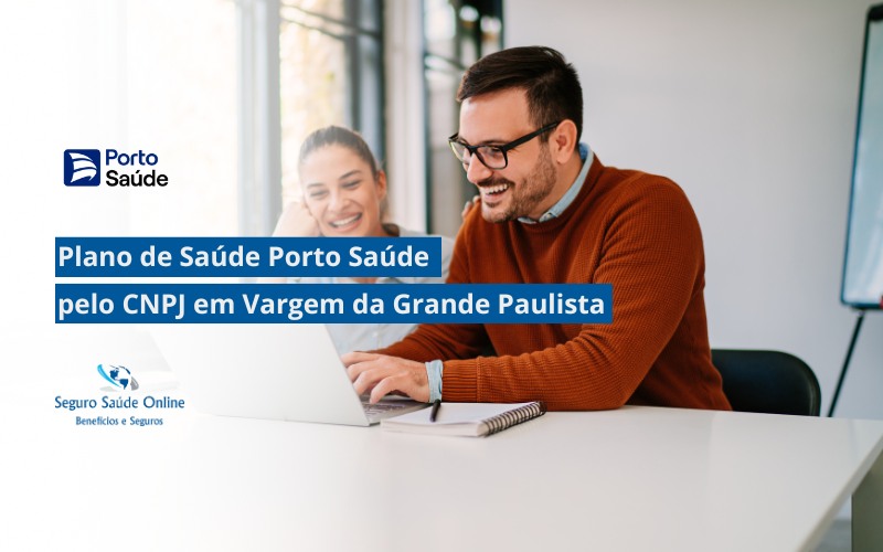 Plano de Saúde Porto Saúde pelo CNPJ em Vargem Grande Paulista