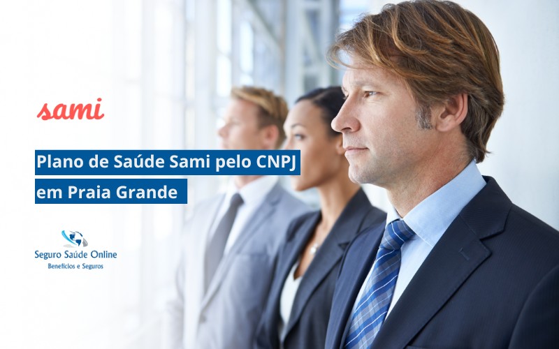 Plano de Saúde Sami pelo CNPJ em Praia Grande