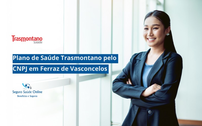 Plano de Saúde Trasmontano pelo CNPJ em Ferraz de Vasconcelos