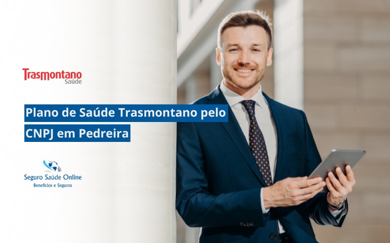 Plano de Saúde Trasmontano pelo CNPJ em Pedreira